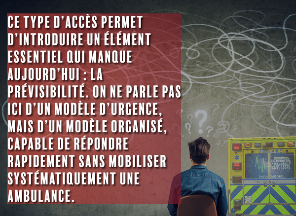 Le Québec envoie des ambulances là où elles ne sont pas nécessaires. Dans un univers parallèle, on ferait autrement.